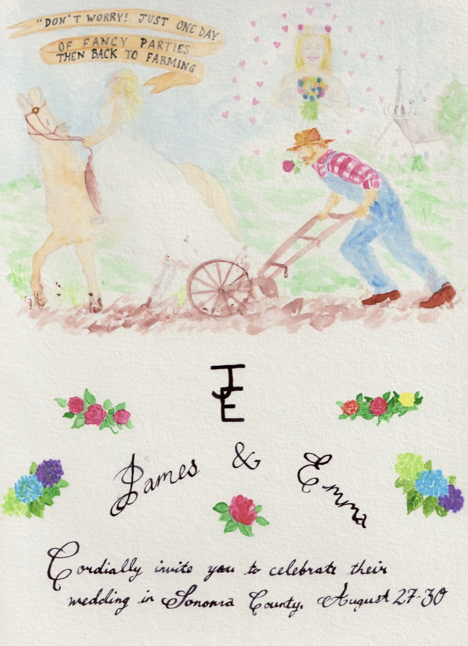 Front of the wedding invitation: a watercolor by Emma's cousin Archer of the two of us working a plow on the farm, with the names Emma and James and the date.
